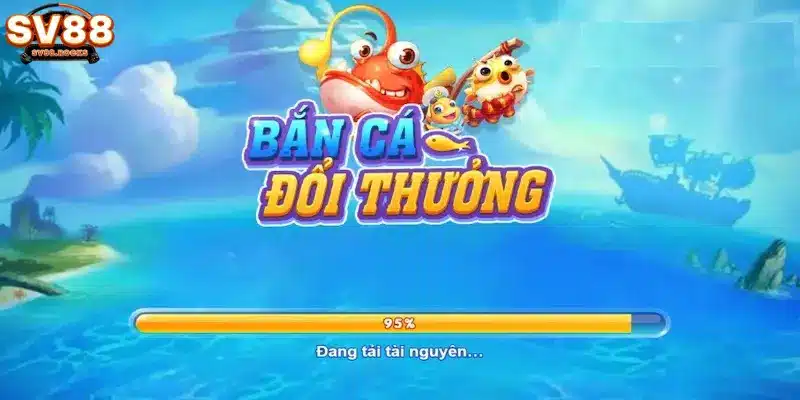 Bắn cá ngay khi vừa xuất hiện