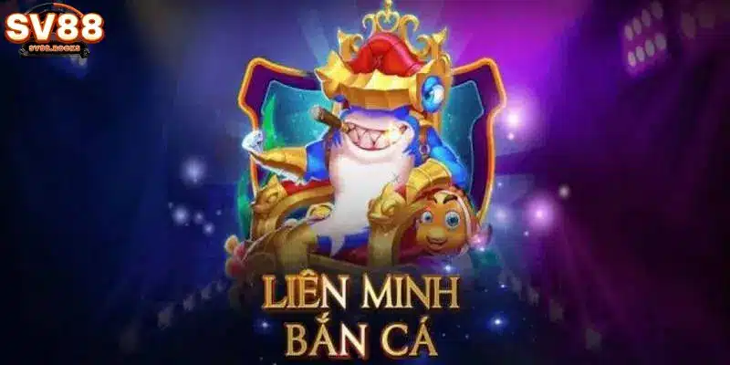 Mẹo chơi bắn cá liên minh hiệu quả từ các cao thủ